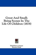 Great and Small - Madeleine Laroque (author)