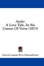 Atala - Francois Auguste Chateaubriand (author)