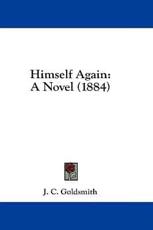 Himself Again - J C Goldsmith (author)