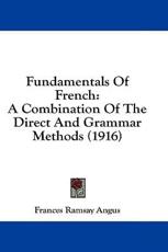 Fundamentals of French - Frances Ramsay Angus (author)