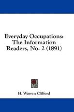 Everyday Occupations - H Warren Clifford (author)