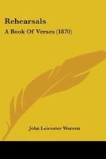 Rehearsals - John Leicester Warren (author)