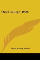 Oriel College (1900) - David Watson Rannie