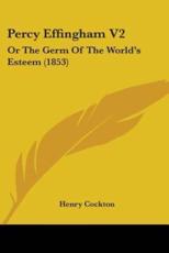 Percy Effingham V2 - Henry Cockton (author)