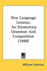 New Language Lessons - William Swinton (author)