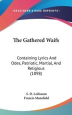 The Gathered Waifs - S D Leifsnam, Francis Mansfield