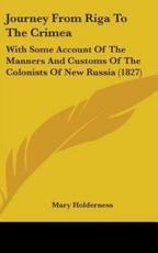 Journey From Riga To The Crimea - Mary Holderness (author)