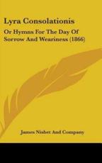 Lyra Consolationis - James Nisbet & Co (author)