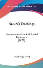 Natureas Teachings - John George Wood (author)