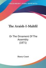 The Araish-I-Mahfil - Henry Court (translator)