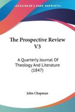 The Prospective Review V3 - John Chapman