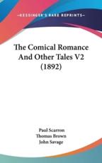 The Comical Romance and Other Tales V2 (1892) - Paul Scarron (author)