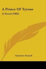 A Prince Of Tyrone - Charlotte Fennell (author)