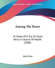 Among The Boers - John Nixon