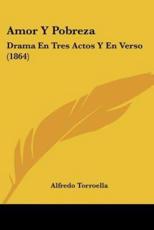 Amor Y Pobreza - Alfredo Torroella (author)