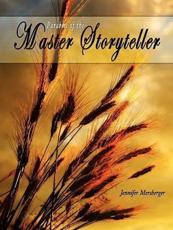 Parables of the Master Storyteller - Mersberger, Jennifer
