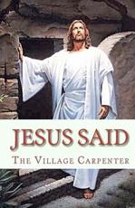 Jesus Said - The Village Carpenter, Minister Charles Lee Emerson