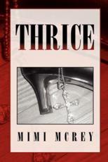 Thrice: Sacred Secrets Among Us - McRey, Mimi