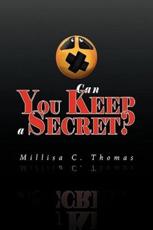 Can You Keep a Secret? - Thomas, Millisa C.