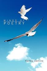 Wings of Poetry - Collins, Kelley