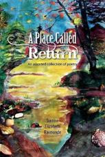 A Place Called Return - Raimonde, Sienna Elizabeth