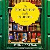 The Bookshop on the Corner - Jenny Colgan (author), Lucy Price-Lewis (read by)