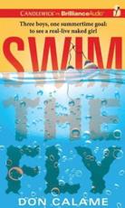 Swim the Fly - Don Calame (author), Nick Podehl (read by)