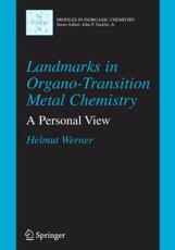 Landmarks in Organo-Transition Metal Chemistry : A Personal View - Werner, Helmut