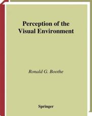 Perception of the Visual Environment - Ronald G Boothe