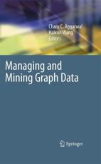 Managing and Mining Graph Data - Aggarwal, Charu C.
