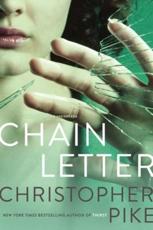 Chain Letter - Christopher Pike, Christopher Pike