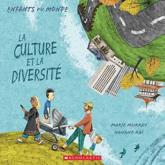 Enfants Du Monde: La Culture Et La Diversité