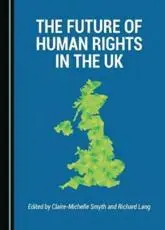 The Future of Human Rights in the UK