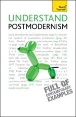 Understand Postmodernism: Teach Yourself - Ward, Glenn