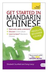 Get Started in Mandarin Chinese - Elizabeth Scurfield, Lianyi Song