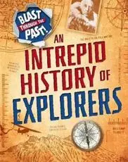 An Intrepid History of Explorers