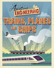 Trains, Planes and Ships