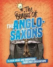 The Genius of the Anglo-Saxons