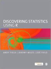 Discovering Statistics Using R - Andy P. Field, Jeremy Miles, ZoÃ« Field
