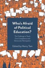 Who's Afraid of Political Education