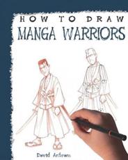 Manga Warriors - David Antram