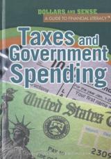 Taxes and Government Spending