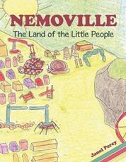 Nemoville: The Land of the Little People - Percy, Janel