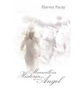 La Maravillosa Historia de Un Angel - Pacay, Harvey