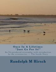 Once in a Lifetime - Randolph M Hirsch (author)