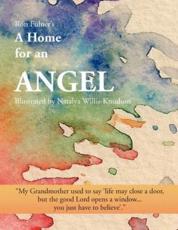 A Home for an Angel - Fulner, Ron