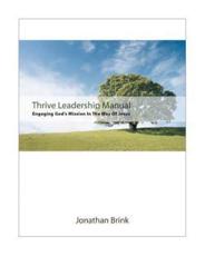 Thrive Leadership Manual - Jonathan Brink (author)