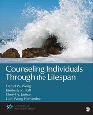 Counseling Individuals Through the Lifespan