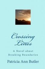 Crossing Lines - Patricia Ann Butler (author)