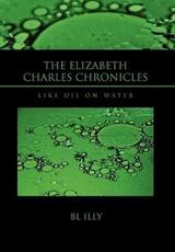 The Elizabeth Charles Chronicles - Illy, Bl